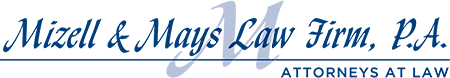 Mizell & Mays Law Firm, P.A.